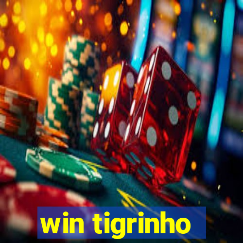 win tigrinho